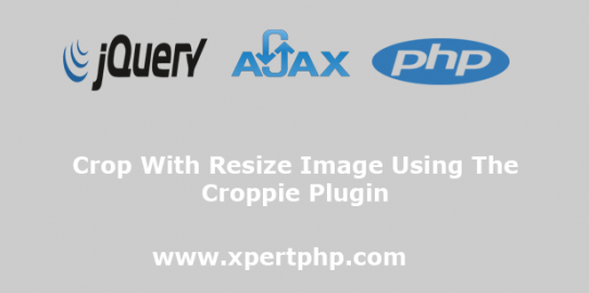 Crop with resize image using the croppie plugin