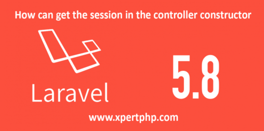 How can get the session value on the controller constructor in the laravel