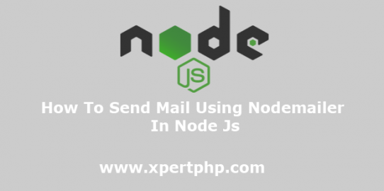 How To Send Mail Using Nodemailer In Node Js