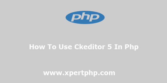 How to use ckeditor 5 in php