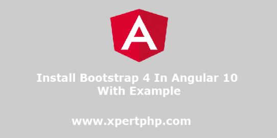 Install bootstrap 4 in angular 10 with example