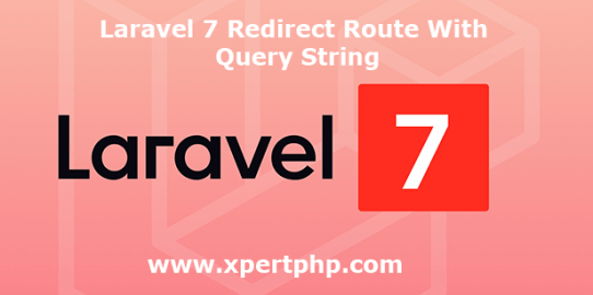 Laravel 7 redirect route with query string