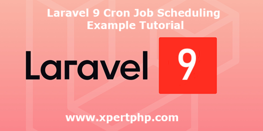 Laravel 9 Cron Job Scheduling Example Tutorial