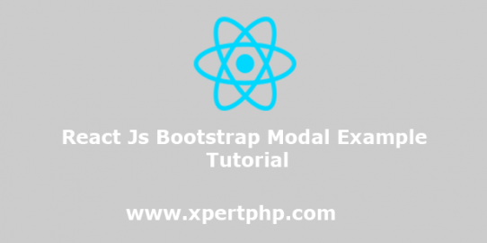 React js Bootstrap Modal Example Tutorial