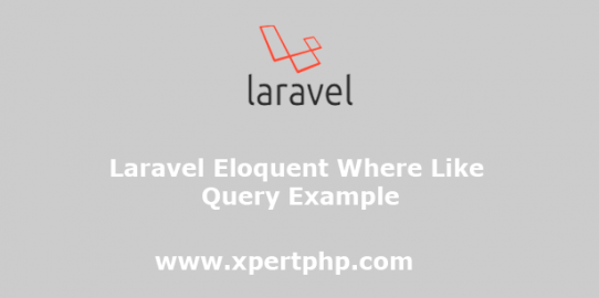 laravel eloquent Where Like query example