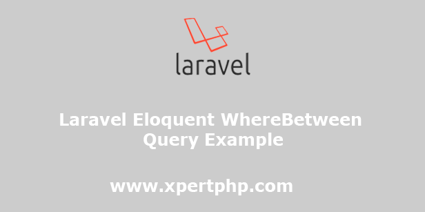 laravel eloquent wherebetween query example
