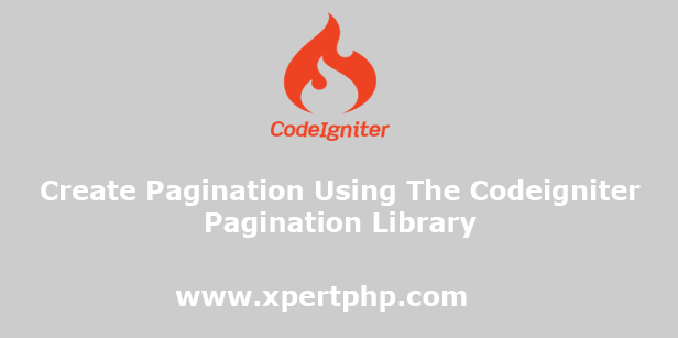 Create Pagination Using The Codeigniter Pagination Library