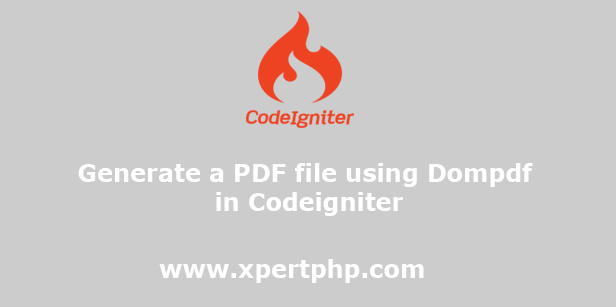 Generate a PDF file using Dompdf in Codeigniter