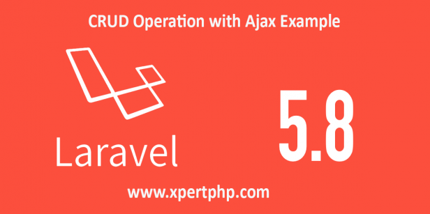 Laravel 5.8 CRUD operation with ajax example