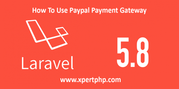 How To Use Paypal Payment Gateway In Laravel Framework