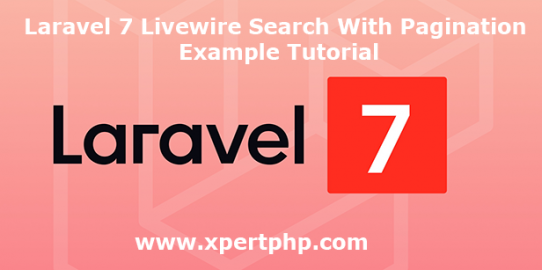Laravel 7 Livewire Search With Pagination Example Tutorial