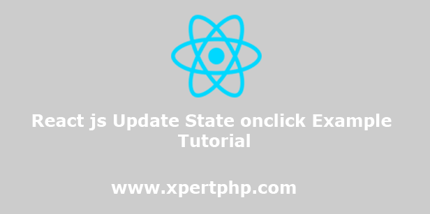React js Update State onclick Example Tutorial