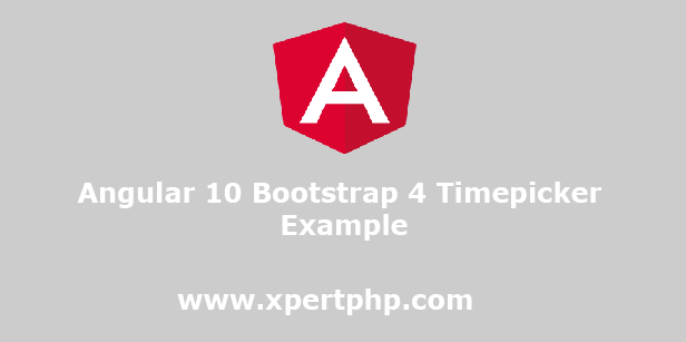 Angular 10 Bootstrap 4 Timepicker Example