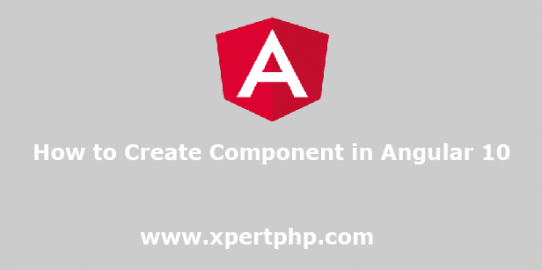 How to Create Component in Angular 10