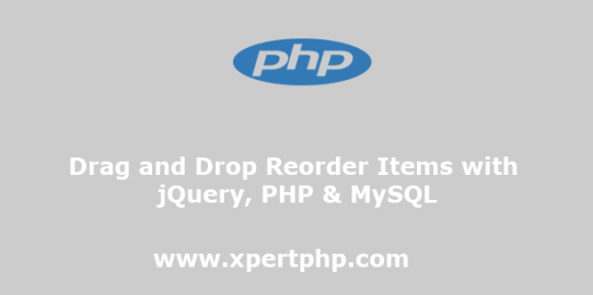 Drag and Drop Reorder Items with jQuery, PHP & MySQL